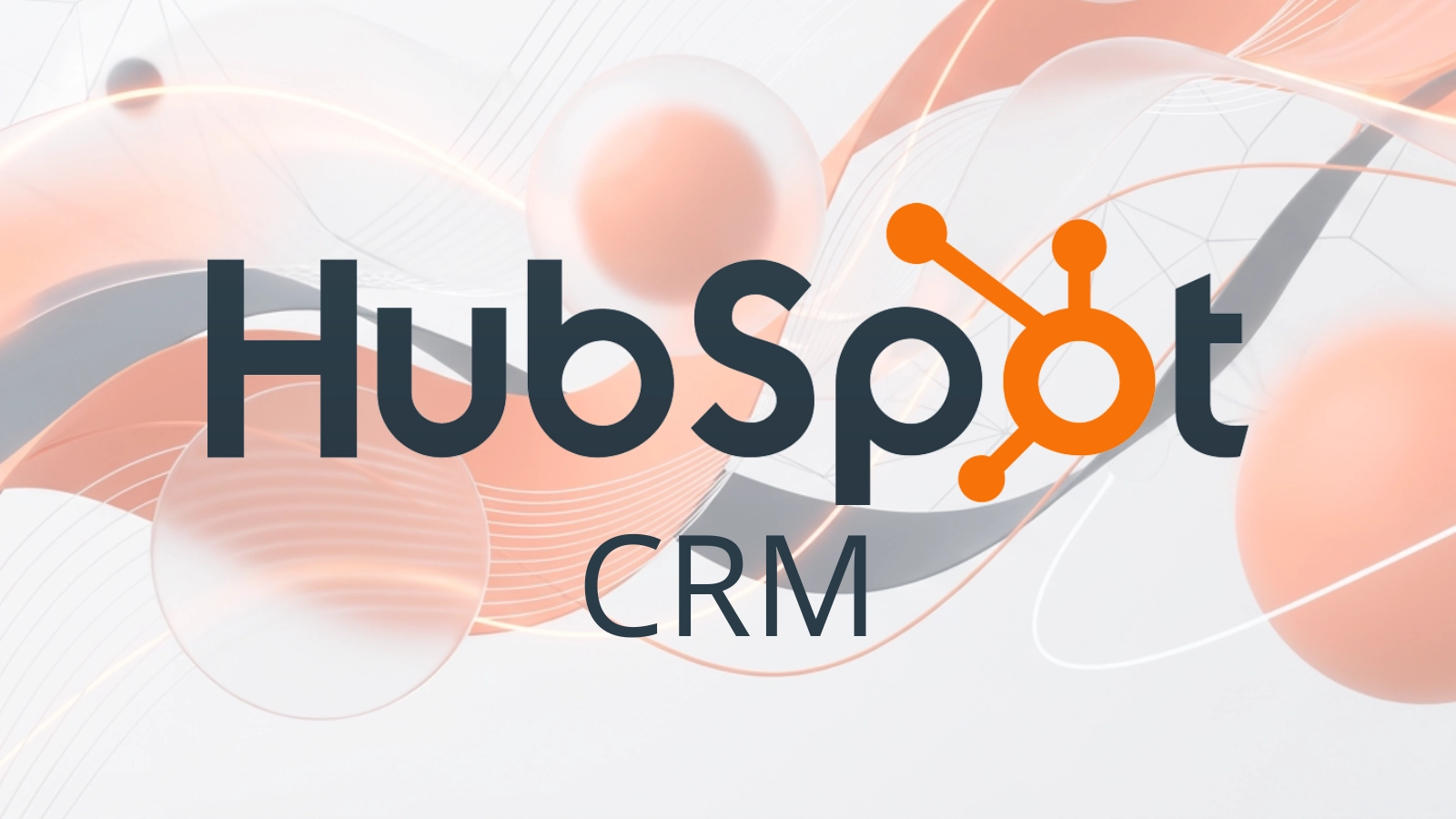 HubSpot CRM Review: The Best Free CRM for Growing Businesses?